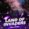 Land of Invaders