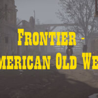 Frontier - American Old West