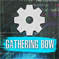 Gathering Bow